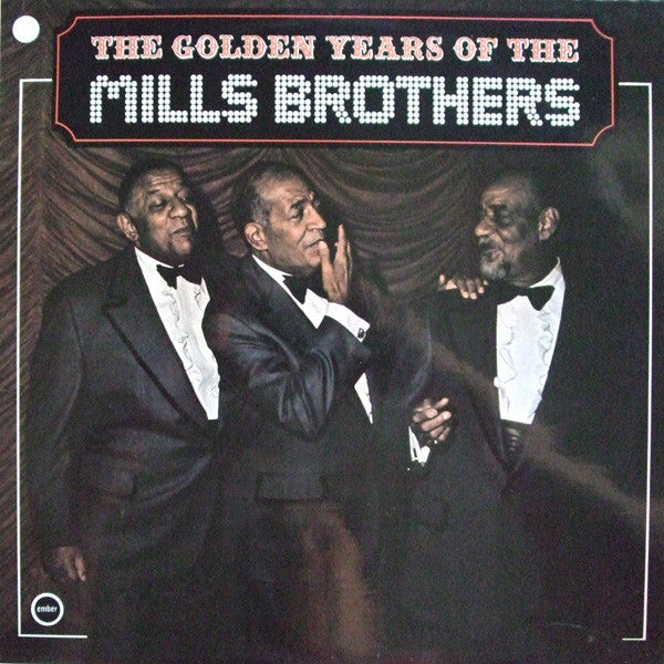 The Mills Brothers : The Golden Years Of The Mills Brothers (LP, Comp)