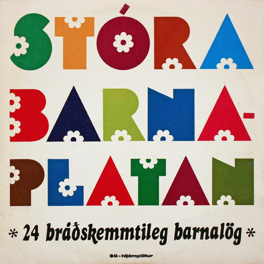 Various : Stóra Barnaplatan - 24 Bráðskemmtileg Barnalög (LP, Comp)