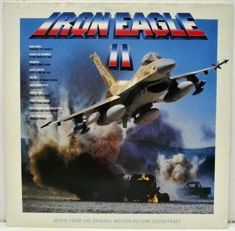 Various : Iron Eagle II - Music From The Original Motion Picture Soundtrack (LP, Comp)