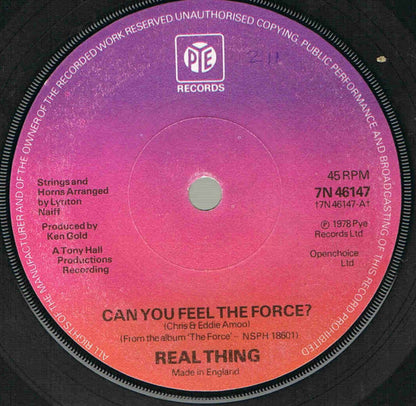 The Real Thing : Can You Feel The Force? (7", Single, Sol)