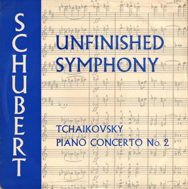 Franz Schubert / Pyotr Ilyich Tchaikovsky : Unfinished Symphony / Piano Concerto No. 2 (LP, Mono)