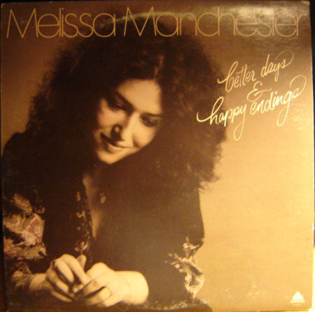 Melissa Manchester : Better Days & Happy Endings (LP, Album)