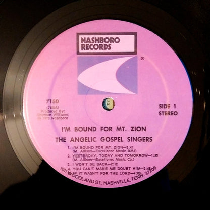 The Angelic Gospel Singers : I'm Bound For Mt. Zion (LP)