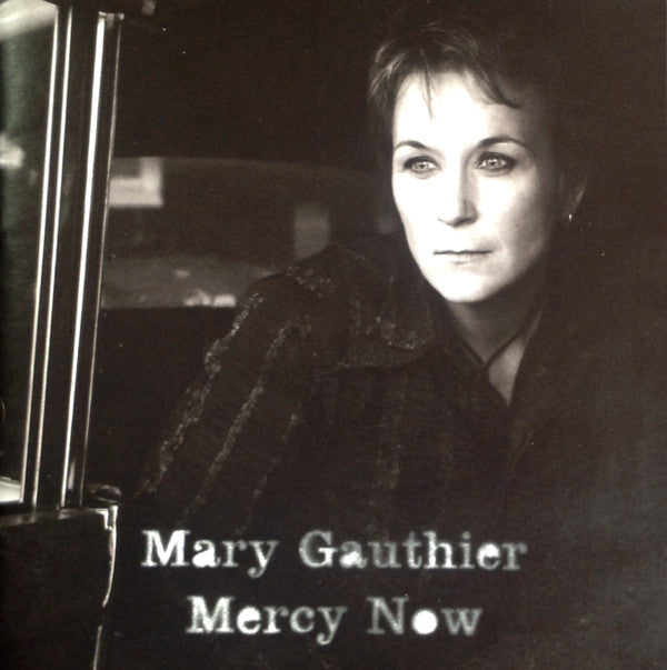 Mary Gauthier : Mercy Now (CD, Album)