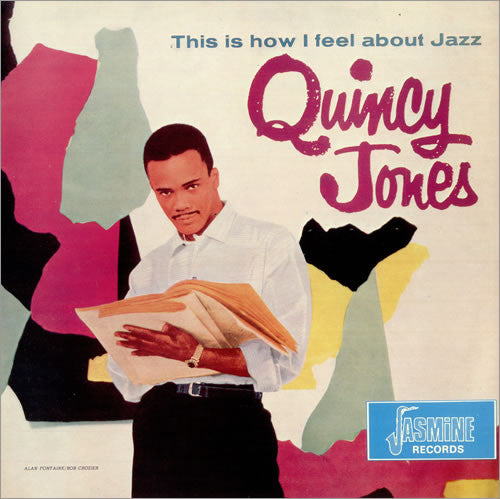 Quincy Jones : This Is How I Feel About Jazz (LP, Album, Mono, RE)