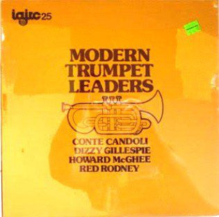 Conte Candoli, Dizzy Gillespie, Howard McGhee, Red Rodney : Modern Trumpet Leaders (LP, Comp)