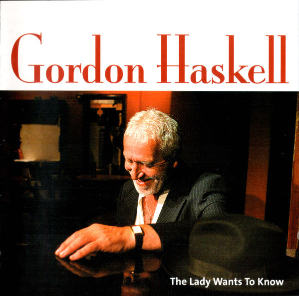 Gordon Haskell : The Lady Wants To Know (CD, Album)