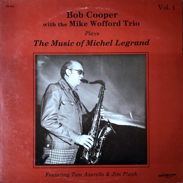 Bob Cooper With The Mike Wofford Trio : The Music Of Michel Legrand - Vol.1 (LP, Album)