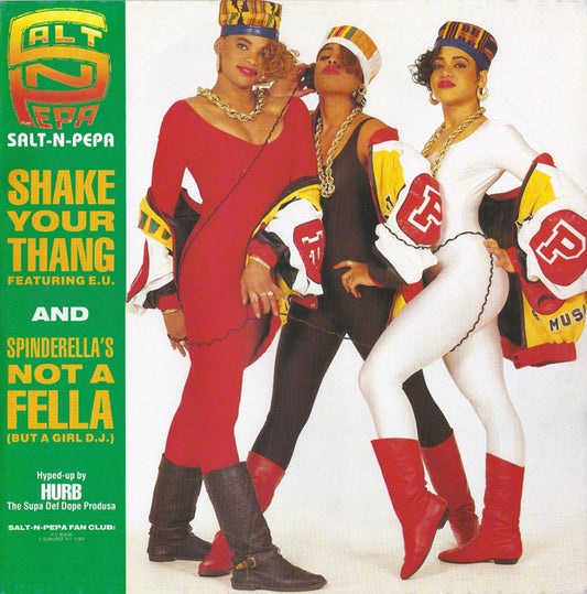 Salt 'N' Pepa : Shake Your Thang (It's Your Thing) / Spinderella's Not A Fella (But A Girl DJ) (12")