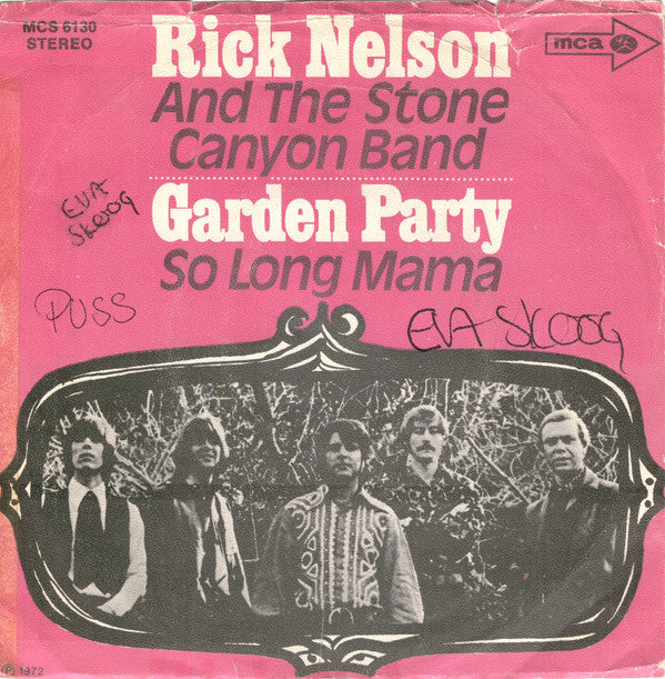 Rick Nelson & The Stone Canyon Band : Garden Party (7")