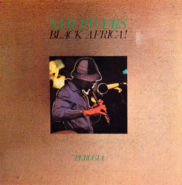 Sam Rivers : Black Africa! Perugia (Black Africa 2) (2xLP, Album)