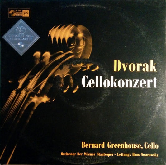 Antonín Dvořák - Bernard Greenhouse, Orchester Der Wiener Staatsoper, Hans Swarowsky : Cellokonzert (LP, Album, Syn)