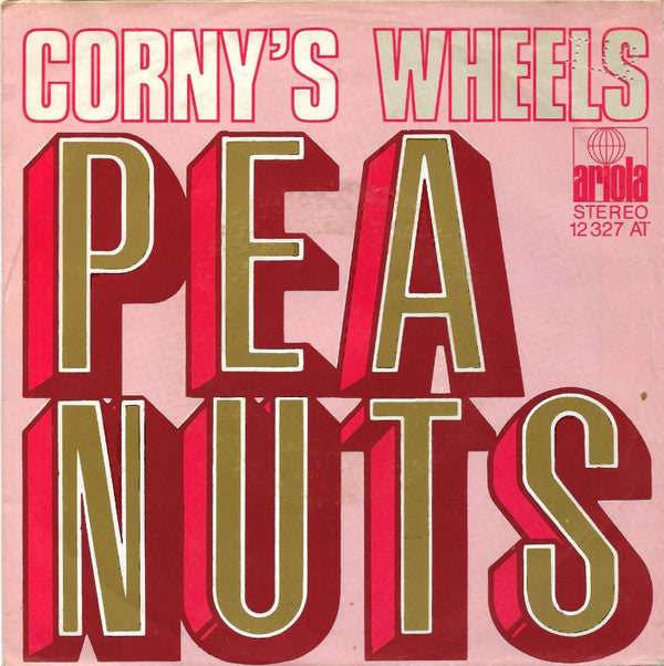 Corny's : Peanuts  (7", Single)