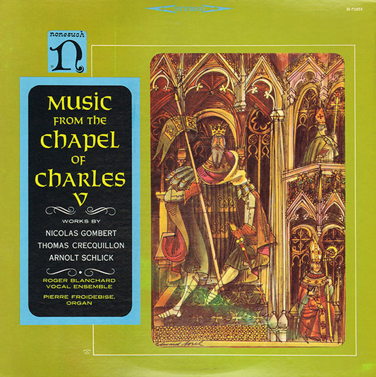 Ensemble Vocal Roger Blanchard, Pierre Froidebise : Music From The Chapel Of Charles V (LP, Album)