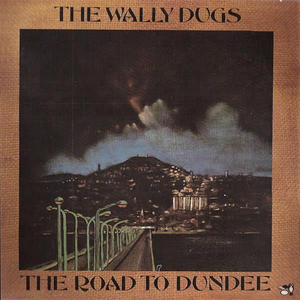 The Wally Dugs : The Road To Dundee (LP, Album)