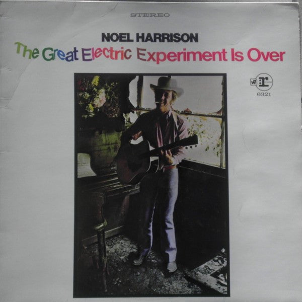 Noel Harrison : The Great Electric Experiment Is Over (LP, Album)