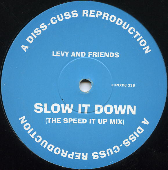 Levy And Friends : Slow It Down (12", Promo)