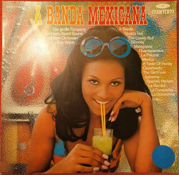 Orchester Kay Webb : A Banda Mexicana (LP)