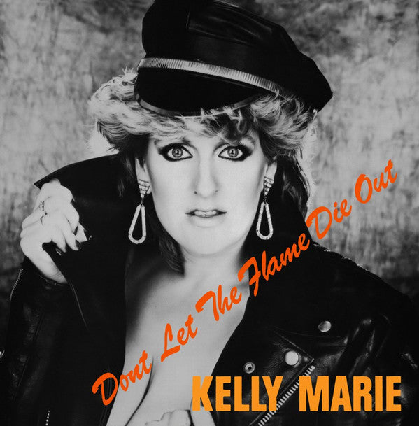 Kelly Marie : Don't Let The Flame Die Out (12", W/Lbl)