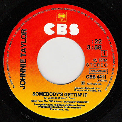 Johnnie Taylor : Somebody's Gettin' It / Please Don't Stop (That Song From Playing) (7", Single)