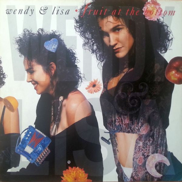 Wendy & Lisa : Fruit At The Bottom (LP, Album)