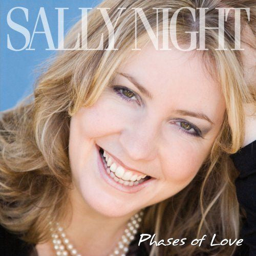 Sally Night : Phases Of Love  (CD, Album)