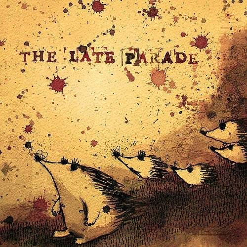 The Late Parade : The Late Parade (CD, EP, Dig)