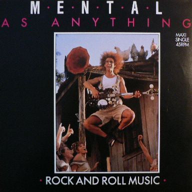 Mental As Anything : Rock And Roll Music (12", Maxi)