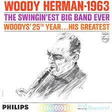 Woody Herman : 1963 – The Swingin’est Big Band Ever (LP, Mono)