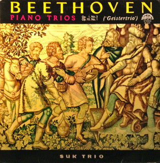 Ludwig van Beethoven, Suk Trio : Piano Trios - Op. 1, No. 3 / Op. 70, No. 1 ("Geistertrio") (LP)