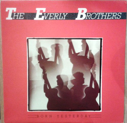 Everly Brothers : Born Yesterday (LP, Album)