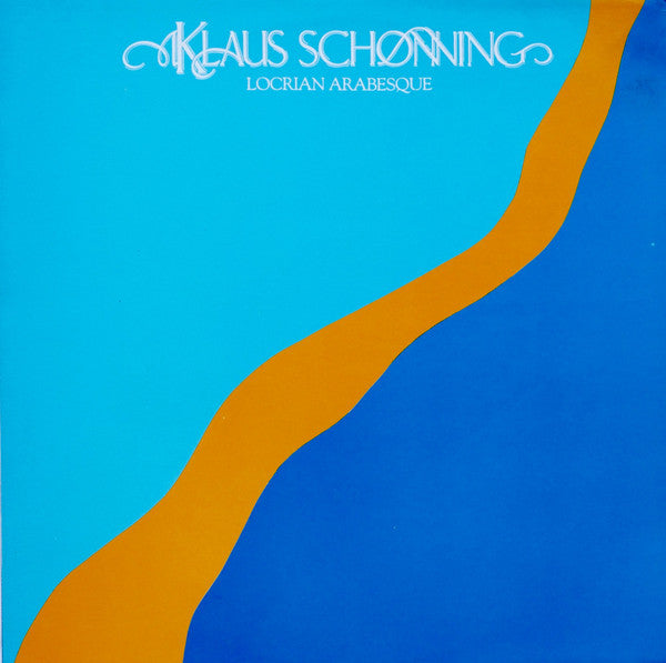 Klaus Schønning : Locrian Arabesque (LP, Album, RE)