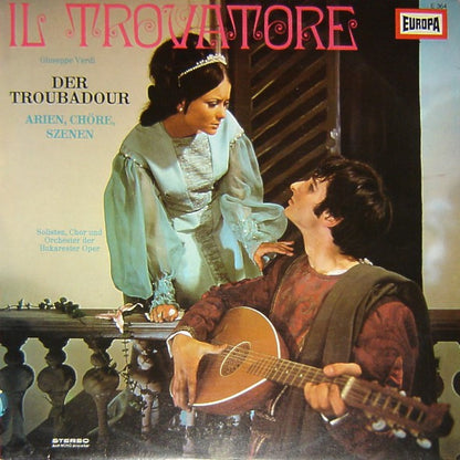 Giuseppe Verdi / Corul Operei Române Und Orchestra Operei Române : Il Trovatore (Der Troubadour) (LP)