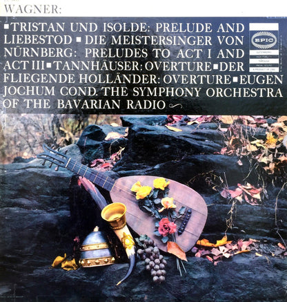 Richard Wagner, Eugen Jochum, Symphonie-Orchester Des Bayerischen Rundfunks : Wagner: Tristan Und Isolde / Prelude And Liebestrod / Other Overtures (LP)