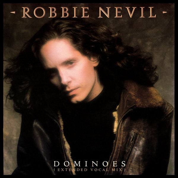 Robbie Nevil : Dominoes (Extended Vocal Mix) (12")