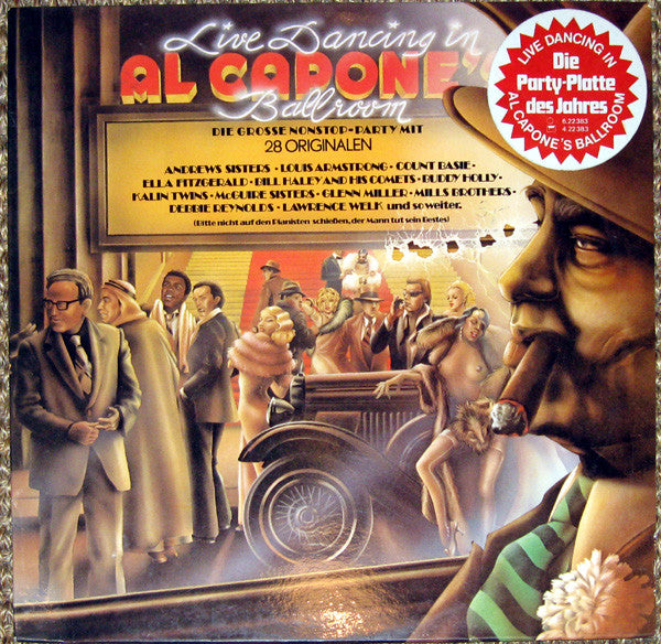 Various : Live Dancing In Al Capone's Ballroom - Die Grosse Nonstop-Party Mit 28 Originalen (LP, Comp)