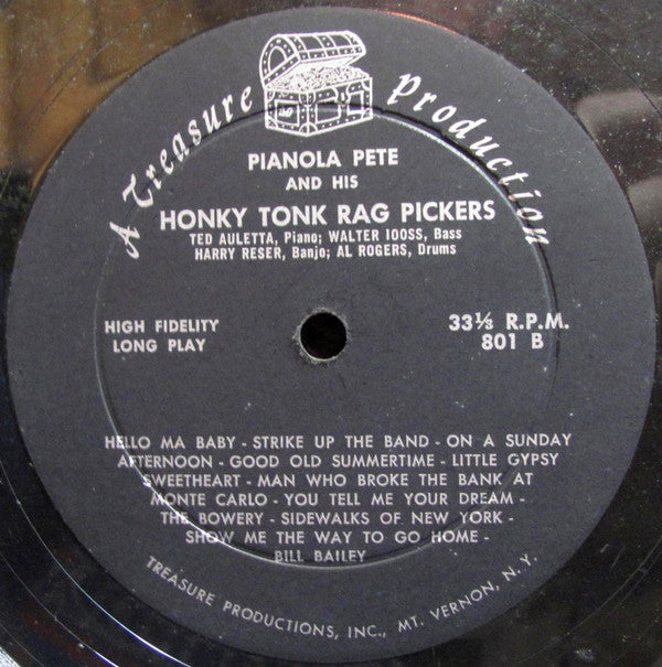 Pianola Pete And His Honky Tonk Rag Pickers : Pianola Pete And His Honky Tonk Rag Pickers (LP, Album)