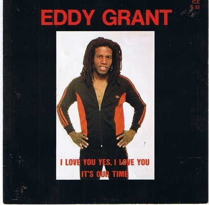 Eddy Grant : I Love You Yes, I Love You (7", Single)