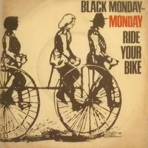 Black Monday : Ride Your Bike (7")