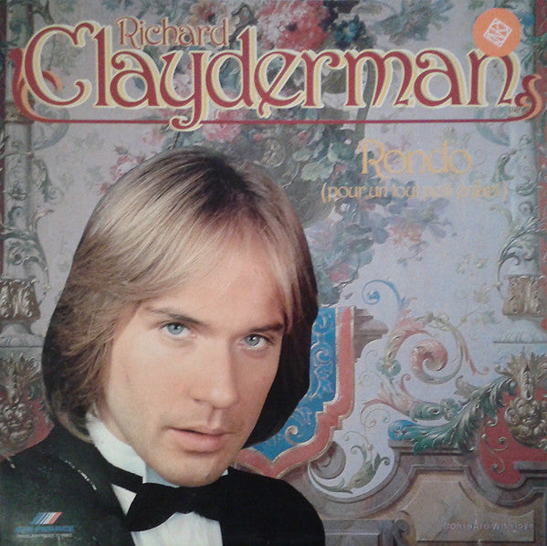 Richard Clayderman : Rondo Pour Un Tout Petit Enfant (LP, Album)