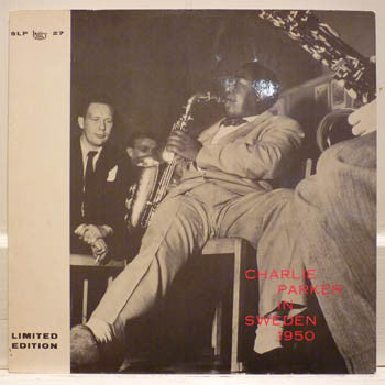 Charlie Parker : Charlie Parker In Sweden 1950 (LP, Ltd)