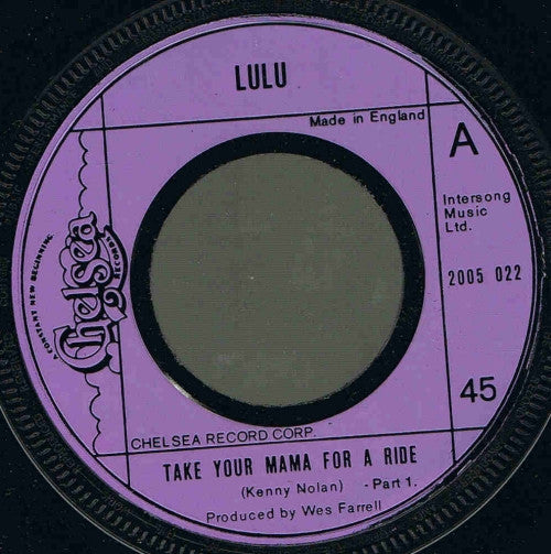 Lulu : Take Your Mama For A Ride (Part 1) (7", Single, Lar)