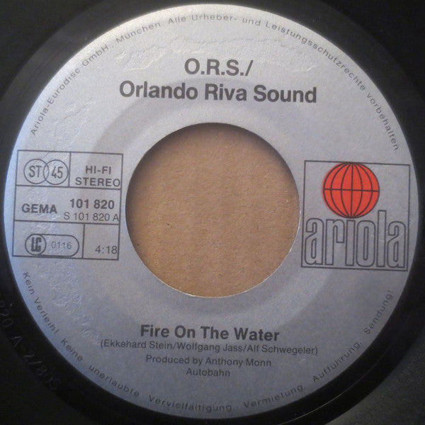 O.R.S. (Orlando Riva Sound) : Fire On The Water / The Blaze (7", Single)