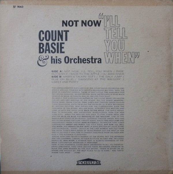 Count Basie Orchestra : Not Now, I'll Tell You When (LP, Album, RE)