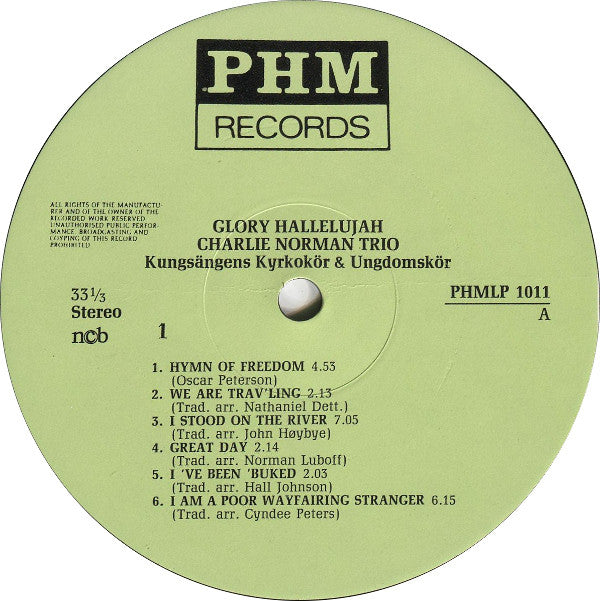 Charlie Norman Trio, Kungsängens Kyrkokör, Kungsängens Ungdomskyrkokör : Glory Hallelujah (LP)