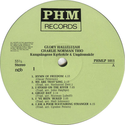 Charlie Norman Trio, Kungsängens Kyrkokör, Kungsängens Ungdomskyrkokör : Glory Hallelujah (LP)