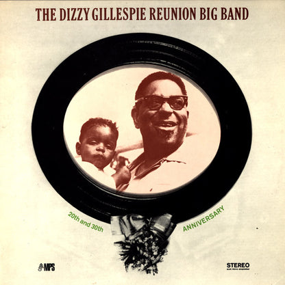 The Dizzy Gillespie Reunion Big Band : 20th And 30th Anniversary (LP, Album)