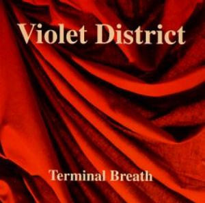 Violet District : Terminal Breath (CD, Album)