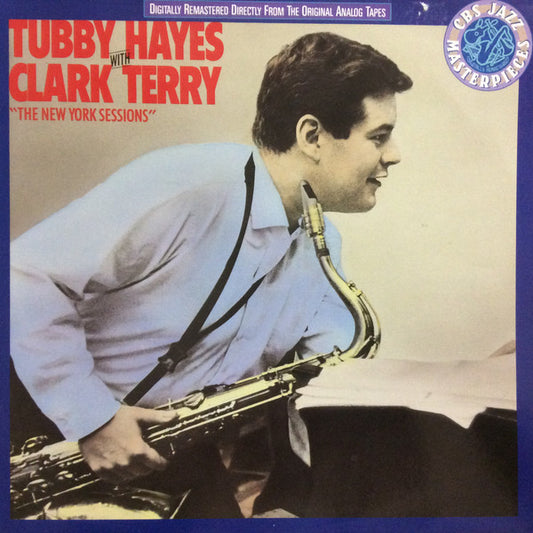 Tubby Hayes With Clark Terry : The New York Sessions (LP, Album, RE, RM)