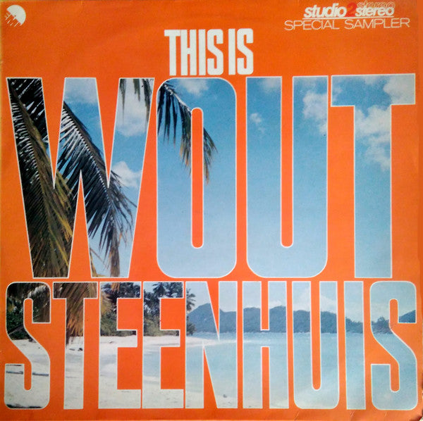 Wout Steenhuis : This Is Wout Steenhuis (LP, Comp)